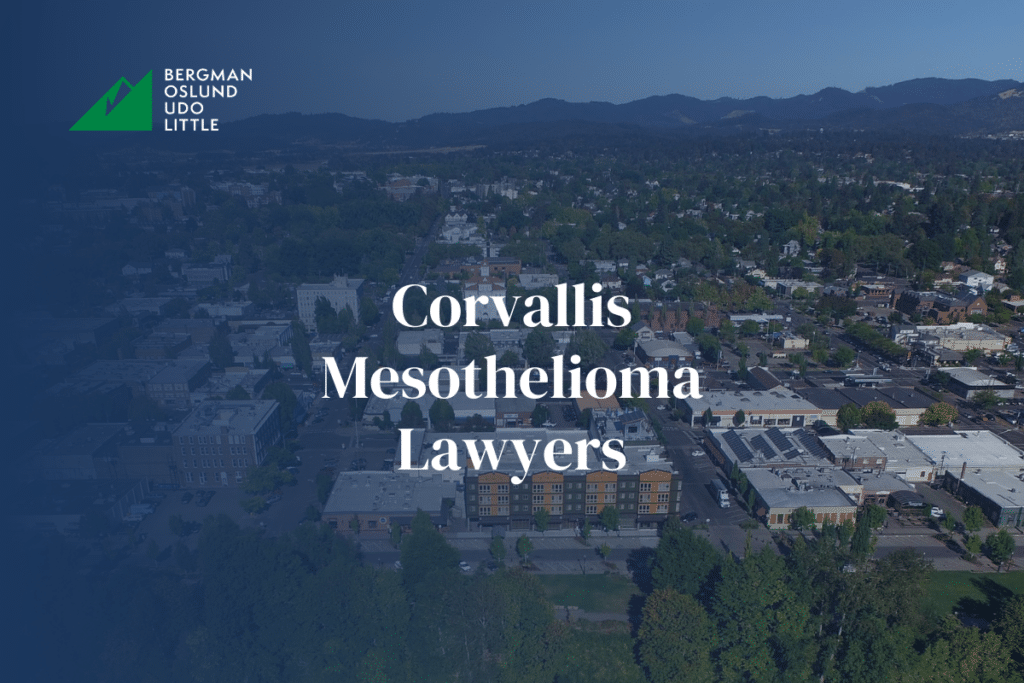 Corvallis, Oregon Mesothelioma Lawyer