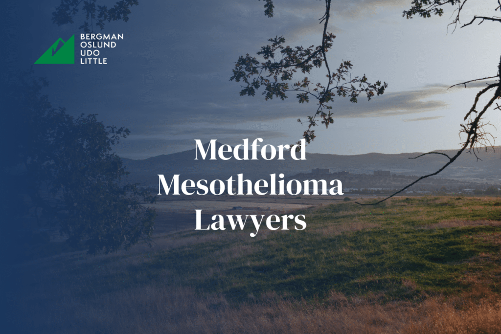 Medford, Oregon Mesothelioma Lawyers